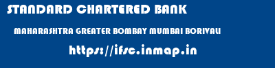 STANDARD CHARTERED BANK  MAHARASHTRA GREATER BOMBAY MUMBAI BORIVALI  ifsc code